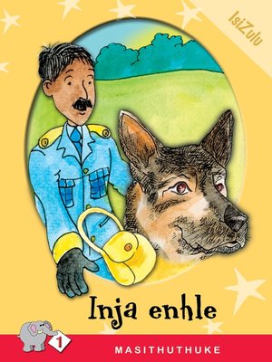 cover image of Masithuthuke Level 1 Book 8: Inja Enhle